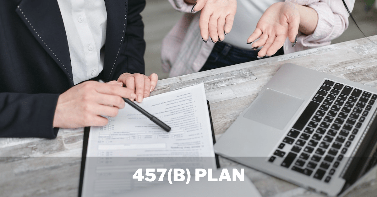 457 plan What Is a 457(b) Plan and How Does it Work? styleveer Finance