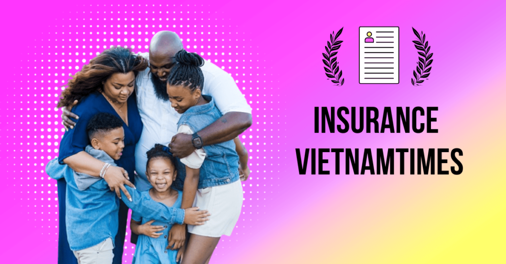 Insurance Vietnamtimes
